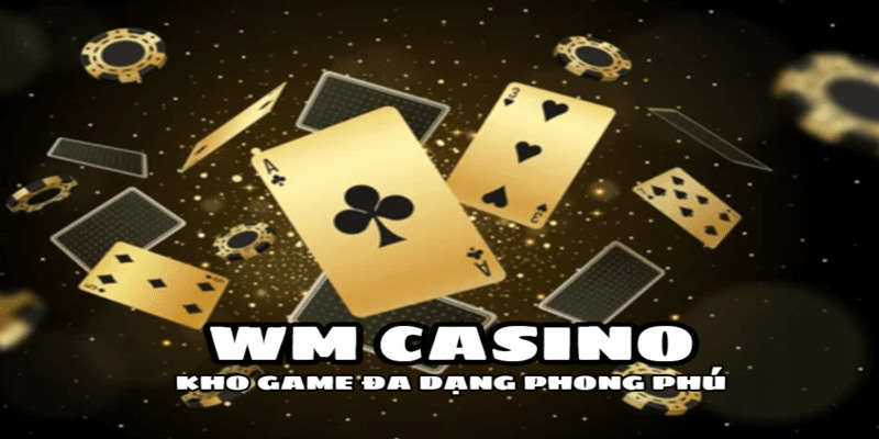 WM Casino Win55 - Nơi Đam Mê Gặp Gỡ Cơ Hội Đổi Đời 3 Những trò nổi bật nhất bạn nên thử